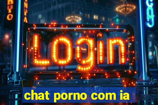 chat porno com ia